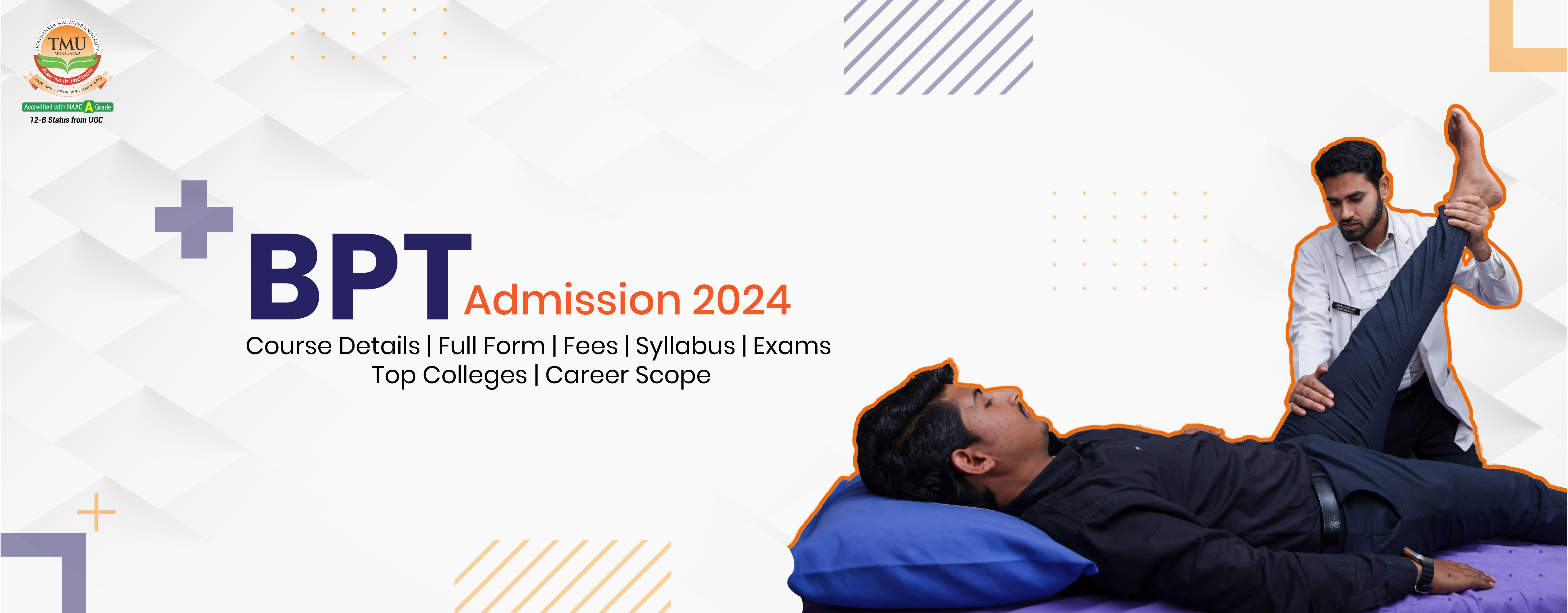 BPT Course Details, Admission Process, Syllabus, Colleges